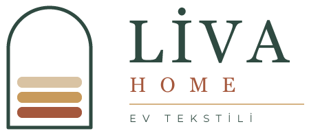 LİVA HOME Ev Tekstil
